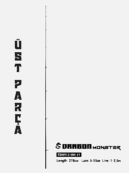 Fujin Dragon Monster 278cm 5-55gr Üst Parça